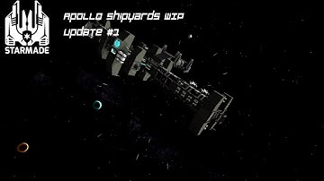 Starmade - Apollo shipyards update #1