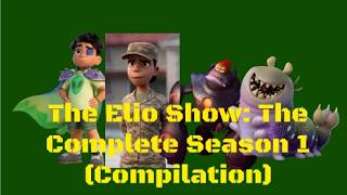 The Elio Show: The Complete Season 1 (Compilation)