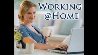 The work at home lifestyle.