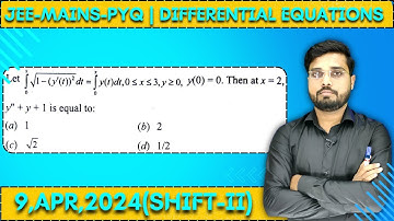 JEE Mains 2024 PYQ [9,APR,2024(Shift-II)] || Find the Solutions | Differential Equations PYQ | IQRA