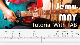 Video thumbnail of "MAY - Jemu - Intro & Solo Tutorial with TAB"