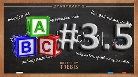 Fundamentals Tutorial Part 3.5: Micro - SC2 Noob School