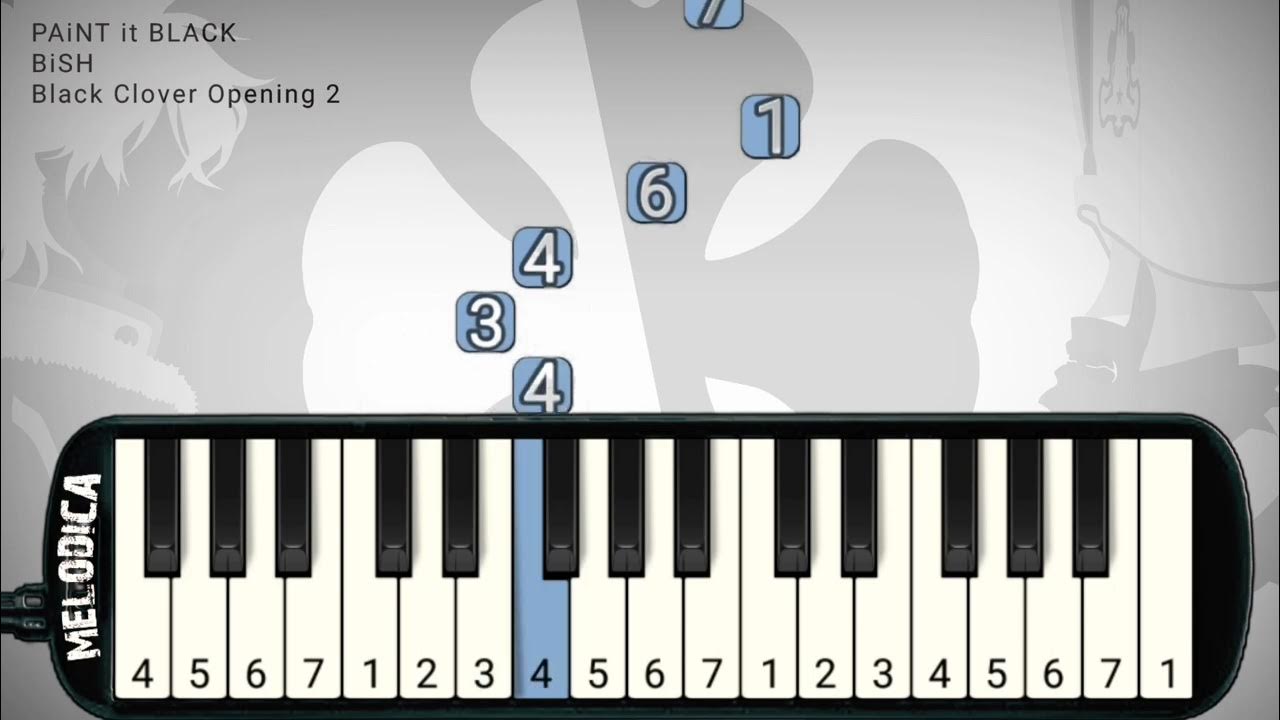 Black Clover OP 2 PAiNT it BLACK 『BiSH』 Easy Melodica Tutorial YouTube