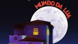 Mundo Da Lua- * Episódio 1 *-O Esquadrão do Sabonete