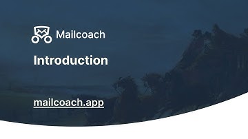 00. Introduction - Mailcoach
