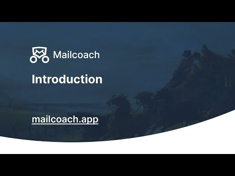 00. Introduction - Mailcoach