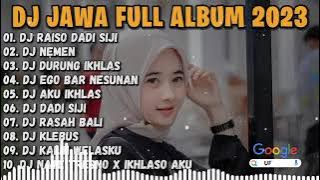 DJ JAWA FULL BASS TERBARU 2023 TANPA IKLAN