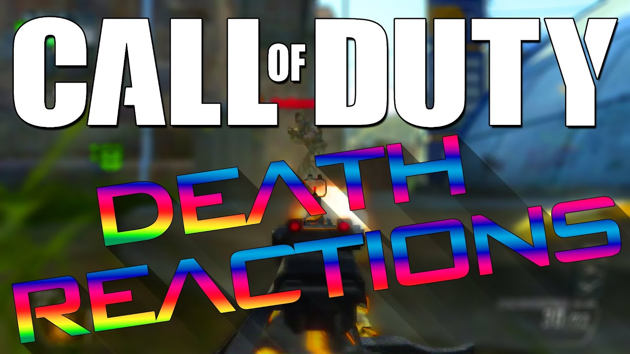 Call of Duty: Funny Death Reactions! #6 (Funny Black Ops 2 Moments)