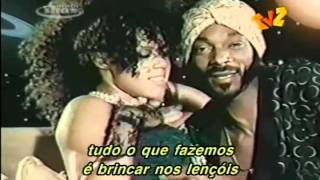 Sensual Seduction - Snoop Dogg Legendado Pt-Br Hq