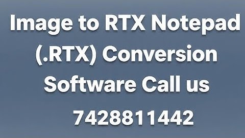 Rtx notepad Convertor Download Image to Rtx notepad .rtx .wrt nts Data Entry Typing Jobs India