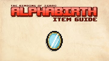 Alphabirth Item Guide: Mirror