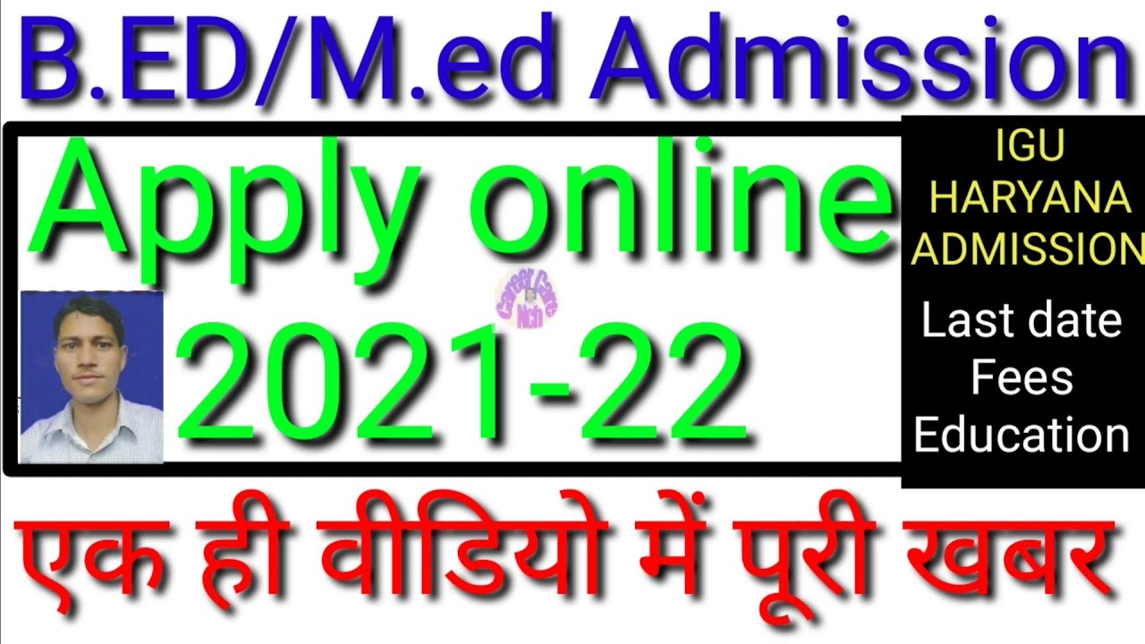 Bed Admission 2021-22 || IGU admission start bed med| puri jankari ye h| b.ed/med online form ccnch