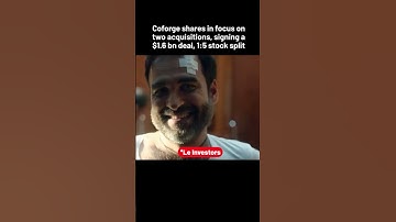 Coforge shares in focus on two acquisitions, signing a $1.6 bn deal, 1:5 stock split