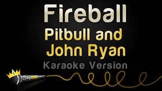 Pitbull and John Ryan - Fireball (Karaoke Version) chords