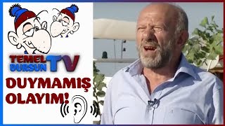 Duymamış Olayım! - Temel Dursun TV Resimi