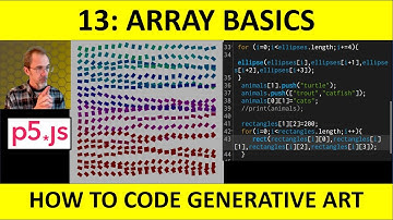 13: Basics of Arrays in p5.js: How to Code Generative Art