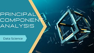 Principal Component Analysis| When to use PCA| Steps in PCA