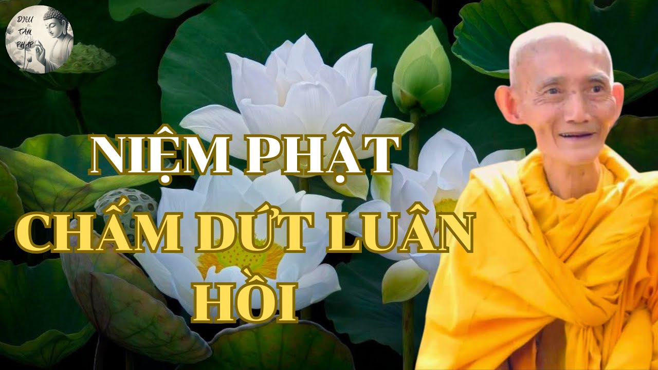 Niệm Phật Thế Nào Để Chấm Dứt Luân Hồi Sinh Tử | Hòa Thượng Thích Giác Khang