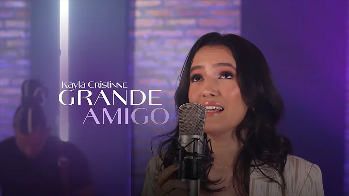 Kayla Cristinne l Grande Amigo [Clipe Oficial]