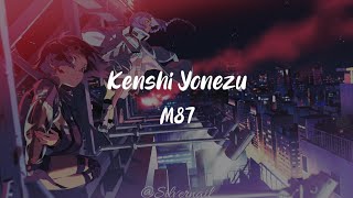 Download lagu Lirik Kenshi Yonezu - M87 Terjemahan  (Rom/Kan/Indo)
