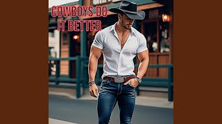 Cowboys Do It Better feat Backroad Ramblers