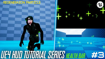 UE4:3rd person HUD series | Regeneration particle #3