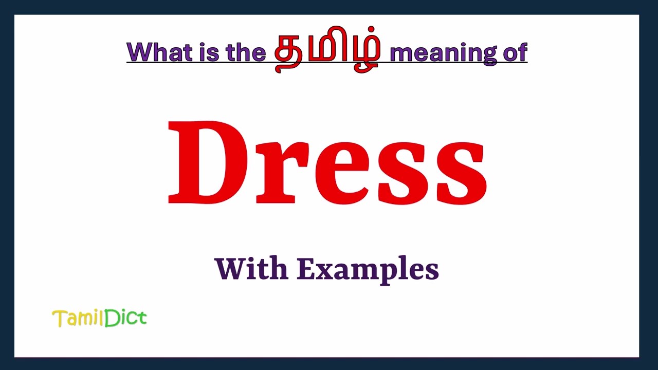 formal dress meaning in tamil Dress Meaning in Tamil | Dress in Tamil
