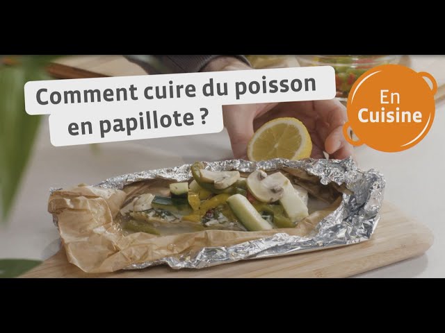 Astuces pour un parfaite cuisson poisson en papillote - Pêché Maison