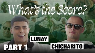 Chicharito & Lunay Chop It Up on The Power of Music & Controlling Your Narrative | WHAT'S THE SCORE?