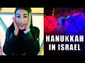 I spent Hanukkah in ISRAEL