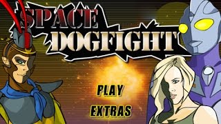 Space Dogfight Walkthrough