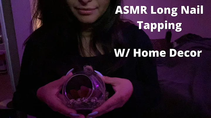 *ASMR* Long Nail Tapping  with home decor items