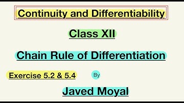 Class 12 | Derivatives | Chain Rule | Exercise 5.2 | Exercise 5.4 | javed sir maths