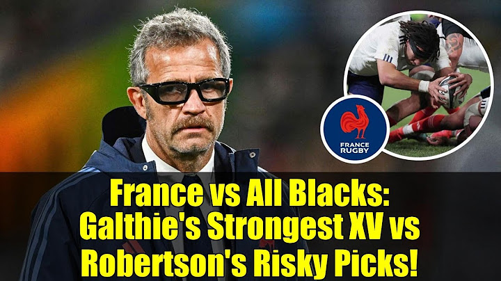 France vs All Blacks: Galthie's Strongest XV vs Robertson's Risky Picks! | Rugby Test Preview