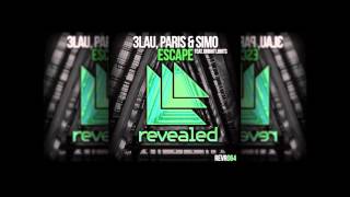 3lau, Paris & Simo Feat Bright Lights - Escape ( EckSnag Remix )