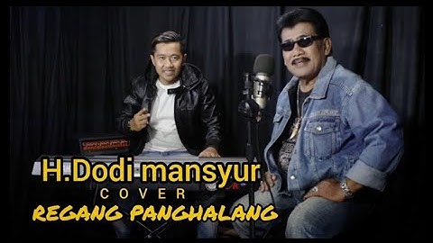 REGANG PANGHALANG H DODI MANSYUR #bajidor