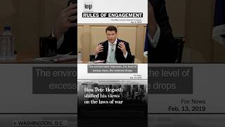 How Pete Hegseth shifted his views on the laws of war
