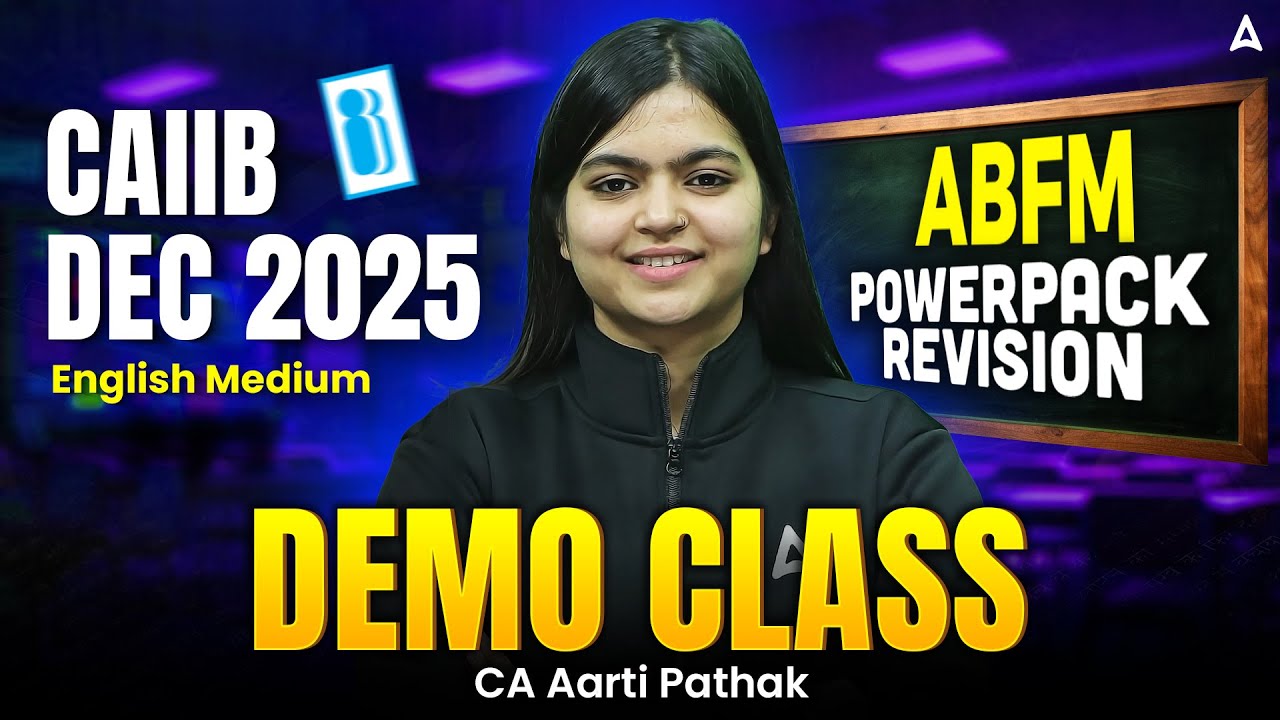 CAIIB Dec 2025 | ABFM Powerpack Revision | Demo Class | CA Aarti Pathak | English Medium