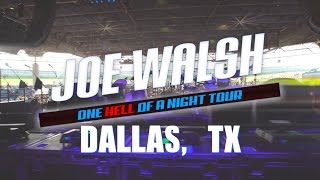 Joe Walsh Dallas, TX One Hell Of Night Tour Wrap