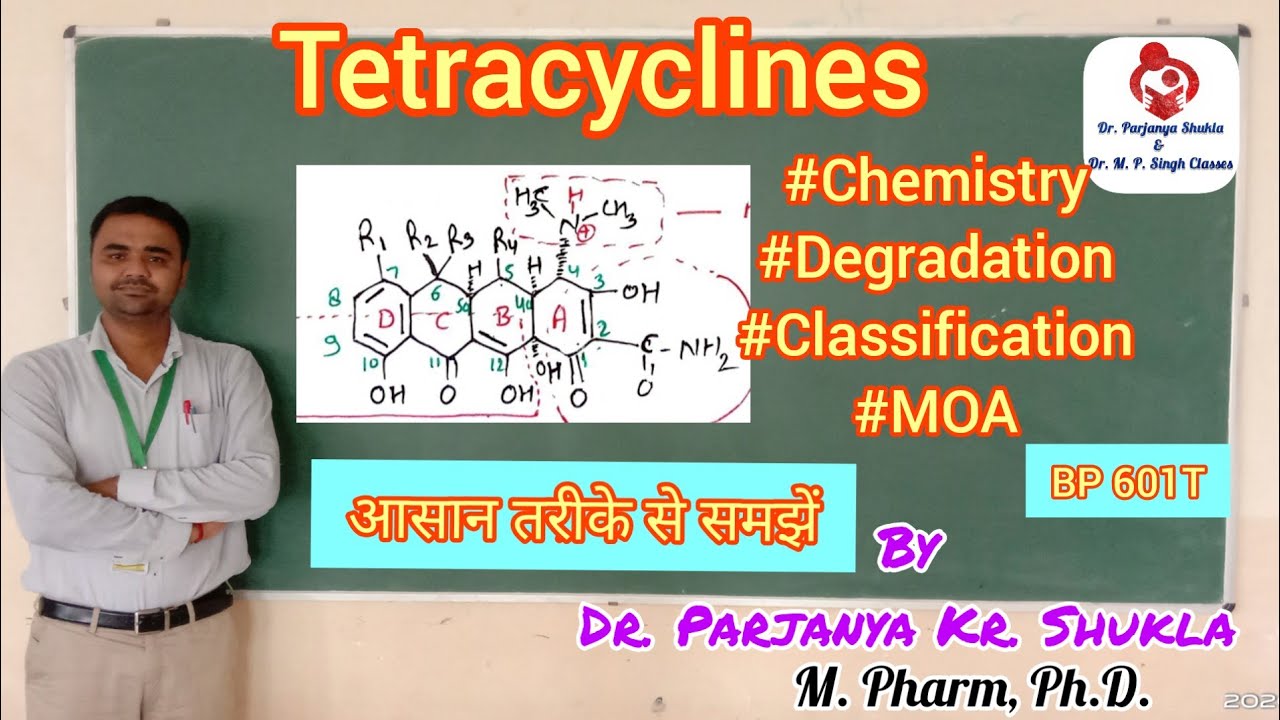 Tetracyclines | Intro, Chemistry, Chemical Degradation, Classification, MOA | BP 601T
