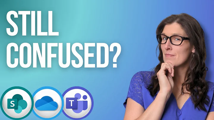 Are you STILL confused?  Sharepoint vs. OneDrive vs. Teams - [2025]