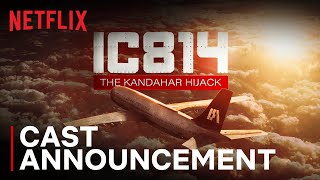 IC 814: The Kandahar Hijack | Announcement | Vijay Varma, Manoj Pahwa, Patralekha | Netflix India
