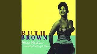 Video thumbnail of "Ruth Brown - I Can't Hear a Word You Say"