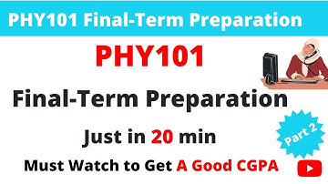 PHY101 Final Term Prepataion 2022 l PHY101 Final Term Preparation Part-2 l PHY101 Final Term