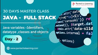 DAY - 2 JAVA FULL STACK MASTERCLASS -  Classes & Objects | Pantech e learning