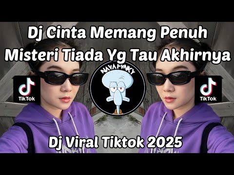 DJ CINTA MEMANG PENUH MISTERI TIADA YANG TAHU AKHIRNYA | DJ AISHITERU REMIX BREAKBEAT VIRAL TIKTOK !