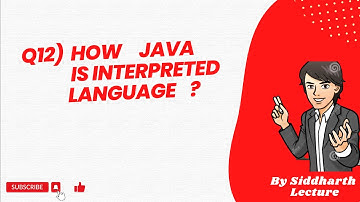 How java is interpreted | Java Features | Java | Siddharth Lecture