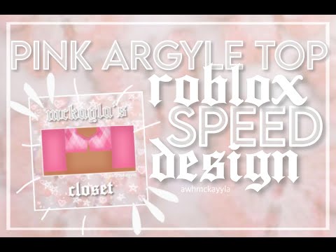 ୨ ୧ Roblox Pink Argyle Top Speed Design Awhmckayyla ୨ ୧ Youtube - roblox argyle