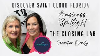 Saint Cloud Florida Local Business Spotlight - The Closing Lab St. Cloud FL Owner Jennifer Bondy
