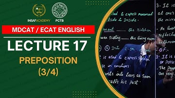 English MDCAT / ECAT | Lecture 17 | Preposition (3/4) | PCTB Insaf Academy